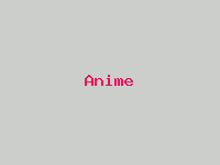 Anime